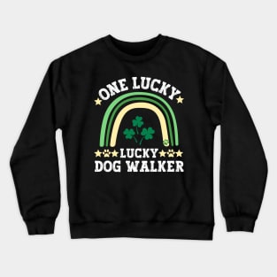 One lucky dog walker Crewneck Sweatshirt